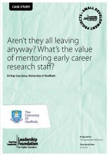 Aren’t they all leaving anyway? What's the value of mentoring early career research staff?