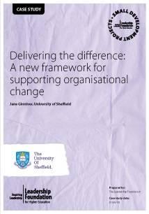 Delivering the difference: A new framework for supporting organisational change