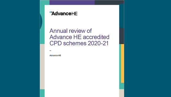 Image of the front cover of the Annual review of Advance HE's accredited CPD schemes 2020-21