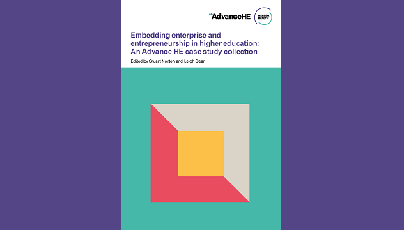 Image of the front cover for Embedding enterprise and entrepreneurship in higher education: an Advance HE case study collection 
