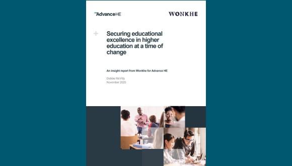 Securing educational excellence in higher education at a time of change - report cover.